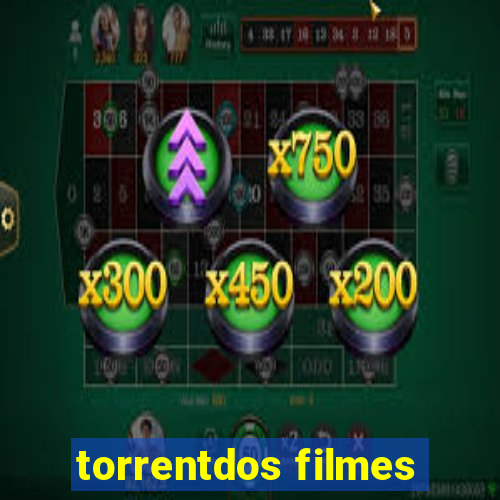 torrentdos filmes